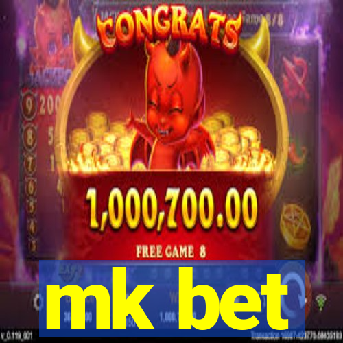 mk bet